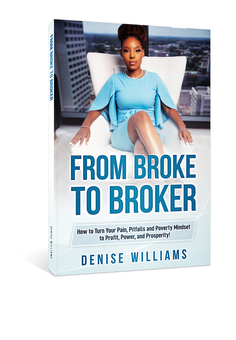 From Broke To Broker (E-Book)- Instant Download